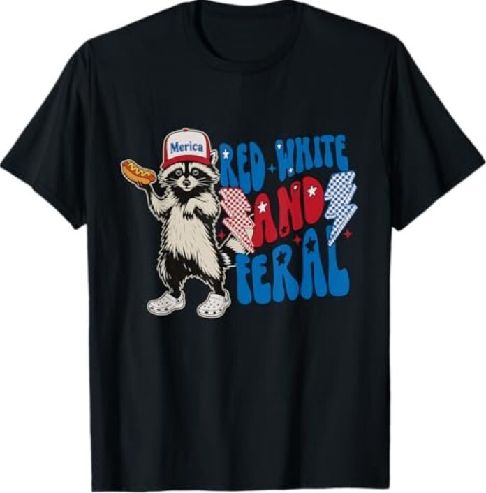 Red White And Feral Hot Dog Raccoon 4th Of July Trash Panda T-Shirt
