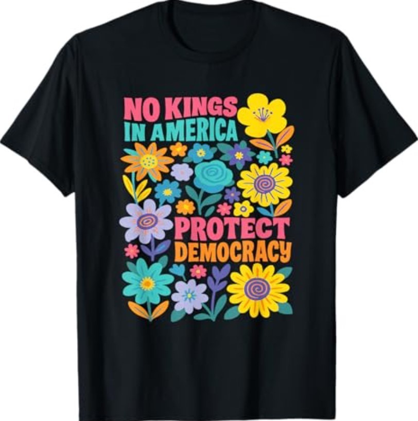 No Kings in America Protest Democraty No Kings Since 1776 T-Shirt