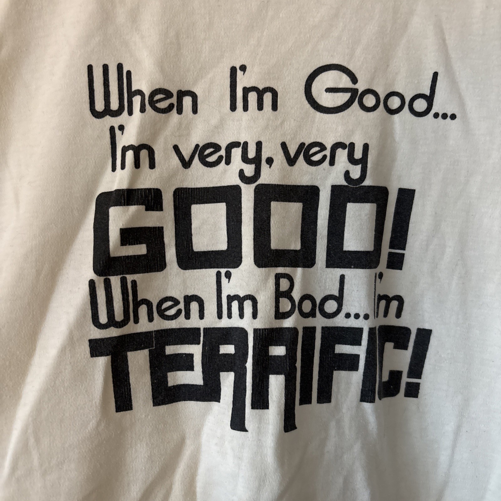 Vintage Variety Imports “When I’m Good I’m Very Very Good”T Shirt Ivory Size M