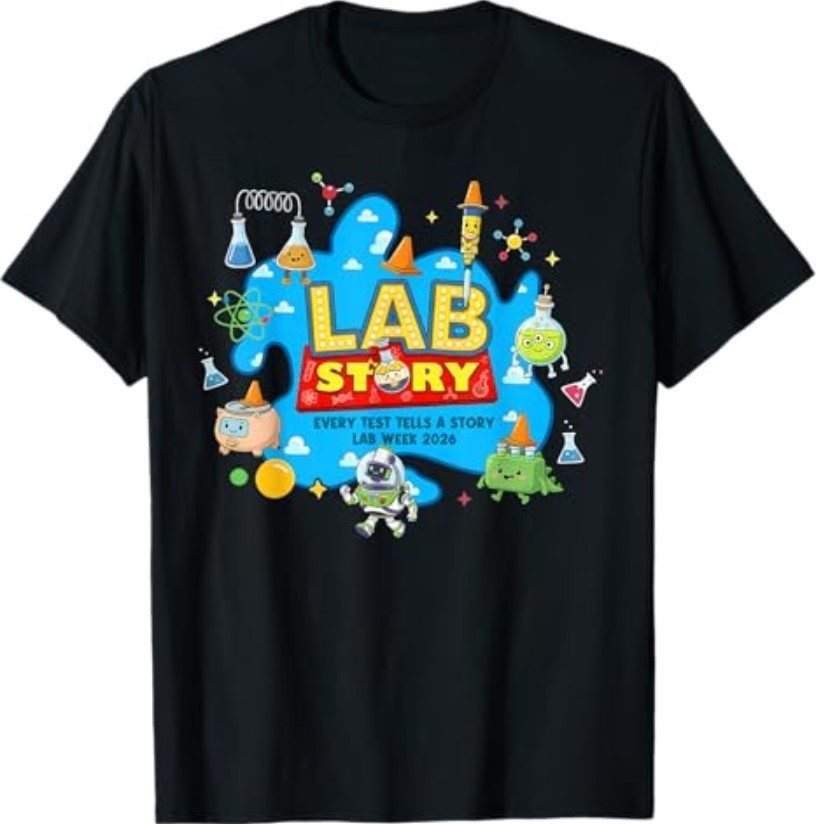 Lab Story Lab Week 2026 Medical Laboratory Technician Team T-Shirt
