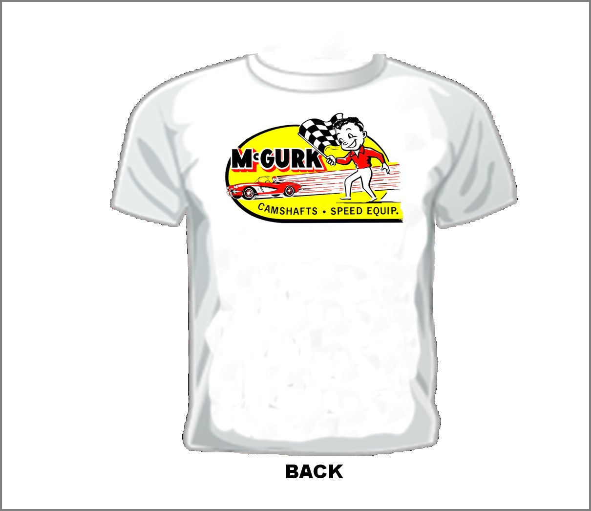 Vintage RACE/GASSER/DRAG T-shirt Mc GURK CAM SHAFTS SPEED EQUIPMENT.