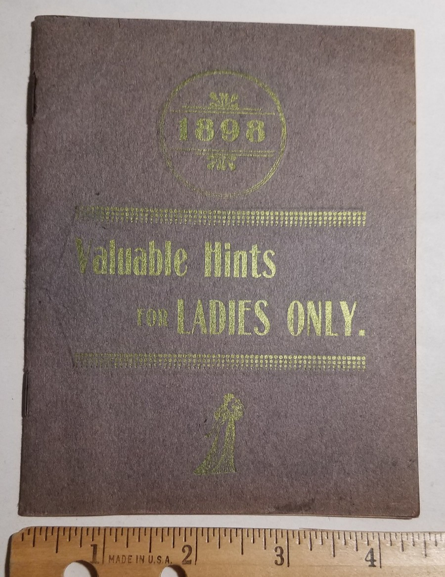1898 Women’s Undergarments Booklet, Valuable Hints for Ladies Only, Espenhain Co