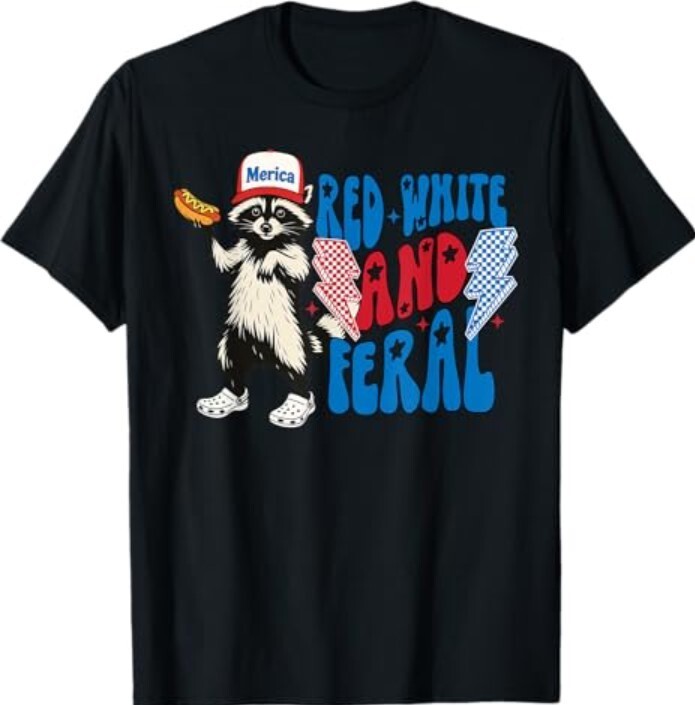 Red White And Feral Funny Raccoon 4th of July Saying Meme T-Shirt