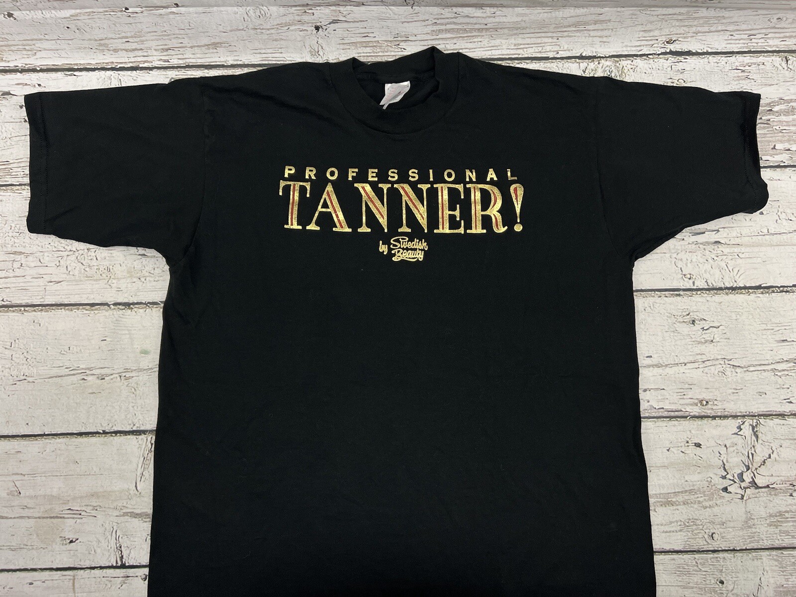 VTG Professional Tanner! By Swedish Beauty Women’s Black Fruit Of The Loom Shirt