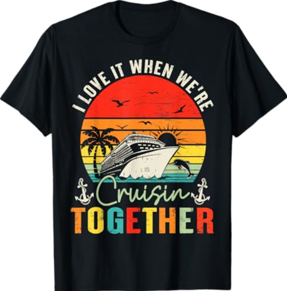 Cruise Squad 2025 Outfits Friends Family Couples Matching T-Shirt